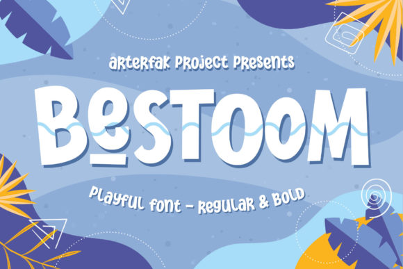 Bestoom: A Playful Font for Creative Makers