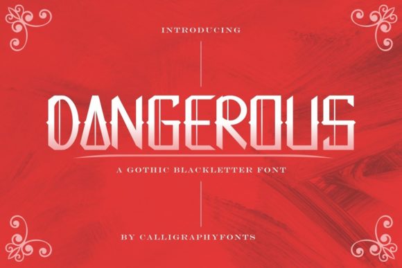 Dangerous Font for Bold Editorial Design