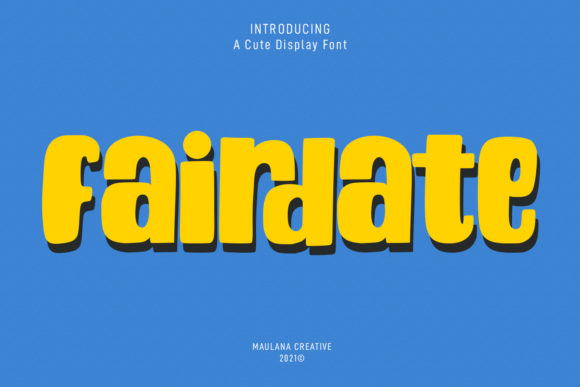 Fairdate Font for Playful Campaign Design