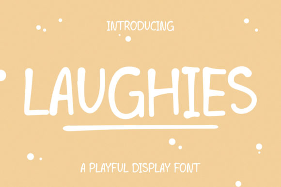 Laughies Font for Playful and Professional Branding